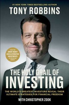 Hardcover The Holy Grail of Investing: The World's Greatest Investors Reveal Their Ultimate Strategies for Financial Freedom Book
