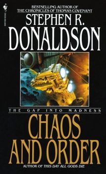 The Gap Into Madness: Chaos and Order - Book #4 of the Gap Cycle