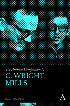 The Anthem Companion to C. Wright Mills