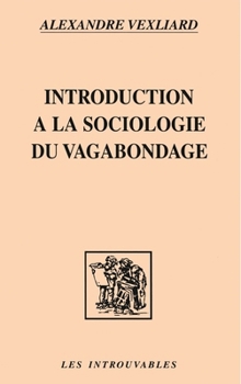 Paperback Introduction a Une Sociologie Du Vagabondage [French] Book