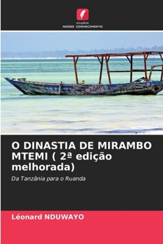 Paperback O DINASTIA DE MIRAMBO MTEMI ( 2a edição melhorada) [Portuguese] Book