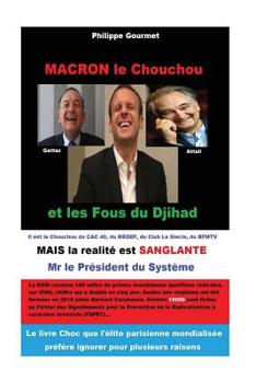 Paperback Macron le Chouchou: et les Fous du Djihad [French] Book