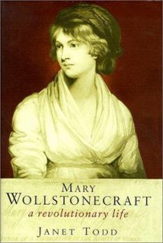 Hardcover Mary Wollstonecraft: A Revolutionary Life Book