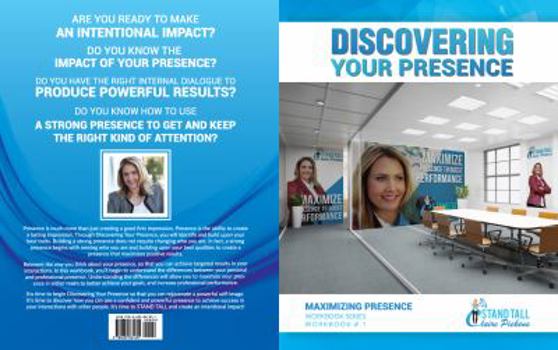 Paperback Discovering Your Presence: Maximizing Presence Workbook Series, #1 Book