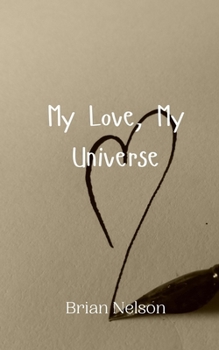 Paperback My Love, My Universe Book