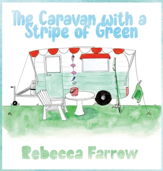 Hardcover The Caravan with a Stripe of Green Book
