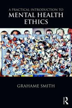 Paperback A Practical Introduction to Mental Health Ethics Book
