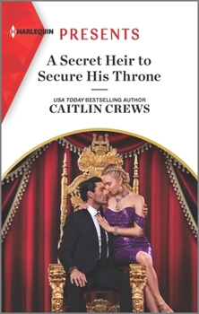 Mass Market Paperback A Secret Heir to Secure His Throne Book