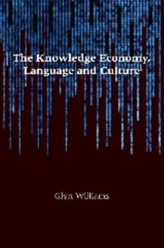 Paperback The Knowledge Economy, Language and Culture Book