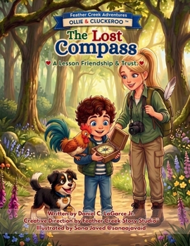 Paperback The Lost Compass: A Lesson in Friendship & Trust Book