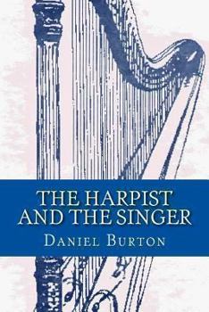 Paperback The Harpist and the Singer Book