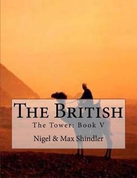 Paperback The British: The Tower: Book V Book