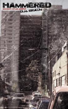 Paperback Hammered: Memoir of an Addict Book