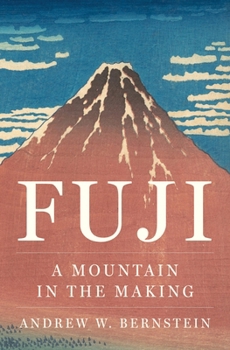 Hardcover Fuji: A Mountain in the Making Book