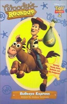 Paperback Toy Story 2 - Woody's Roundup Bullseye Express Book