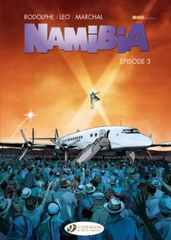 Namibia: Episode 3 - Book #3 of the Namibia