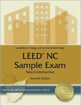 Paperback Leed NC Sample Exam: New Construction: Leadership in Energy and Environmental Design Book