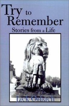 Paperback Try to Remember: Stories from a Life Book