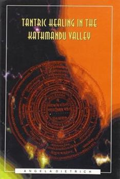 Paperback Tantric Healing in the Kathmandu Valley Book