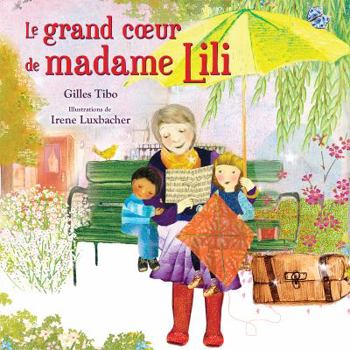 Hardcover Le Grand Coeur de Madame Lili [French] Book