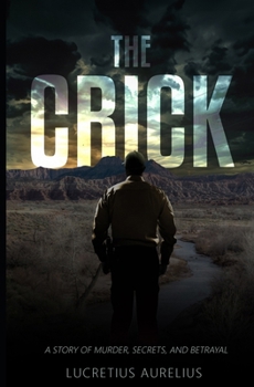 Paperback The Crick: A Story of Murder, Secrets and Betrayal Book