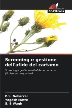Paperback Screening e gestione dell'afide del cartamo [Italian] Book
