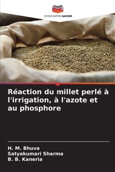 Paperback Réaction du millet perlé à l'irrigation, à l'azote et au phosphore [French] Book