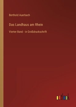 Paperback Das Landhaus am Rhein: Vierter Band - in Großdruckschrift [German] Book