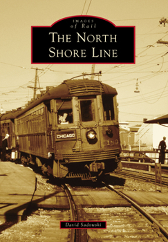 Paperback The North Shore Line Book