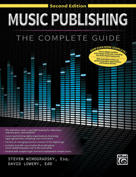 Paperback Music Publishing -- The Complete Guide: Second Edition Book