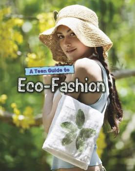 Hardcover A Teen Guide to Eco-Fashion Book