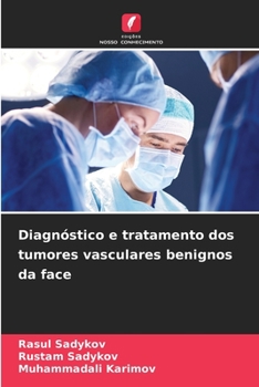 Paperback Diagnóstico e tratamento dos tumores vasculares benignos da face [Portuguese] Book