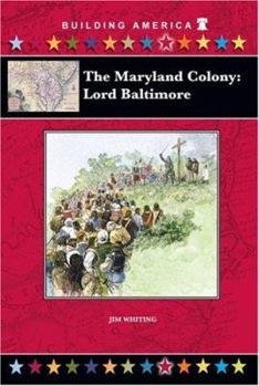 Library Binding The Maryland Colony: Lord Baltimore Book