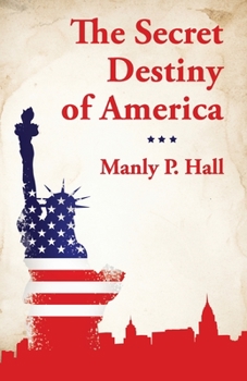 Paperback The Secret Destiny of America Book