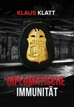 Hardcover Diplomatische Immunität [German] Book