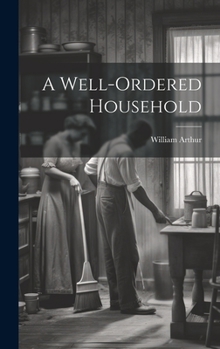 Hardcover A Well-ordered Household Book