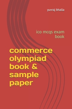 commerce olympiad book & sample paper: ico mcqs exam book (competitive exams books)