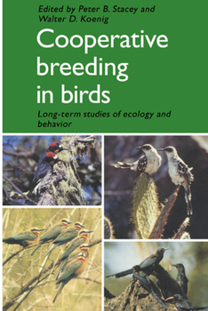 Paperback Cooperative Breeding in Birds: Long Term Studies of Ecology and Behaviour Book