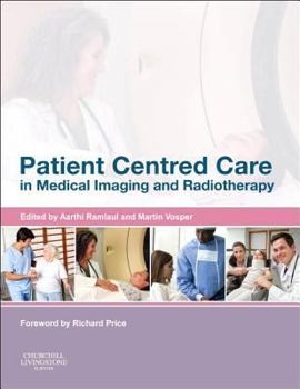 Paperback Patient Centered Care in Medical Imaging and Radiotherapy Book