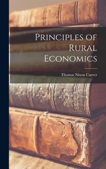 Hardcover Principles of Rural Economics Book