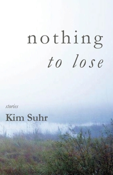 Paperback Nothing to Lose Book