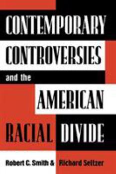 Paperback Contemporary Controversies and the American Racial Divide Book