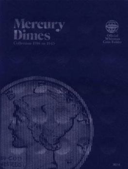 Misc. Official Whitman(r) Coin Folder - Mercury Dimes: 1916-1945: Mercury, 1916-1945 Book