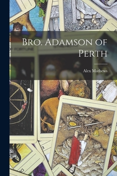 Paperback Bro. Adamson of Perth Book