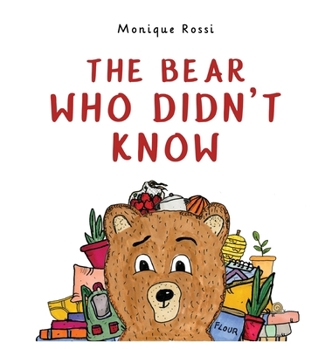 Hardcover The Bear Who Didn't Know Book