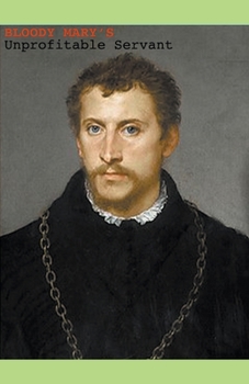 Paperback Bloody Mary's Unprofitable Servant Book