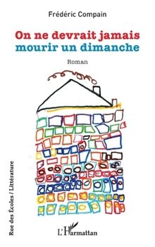 Paperback On ne devrait jamais mourir un dimanche [French] Book