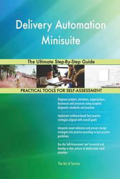 Paperback Delivery Automation Minisuite The Ultimate Step-By-Step Guide Book