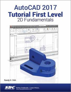 Paperback AutoCAD 2017 Tutorial First Level 2D Fundamentals Book