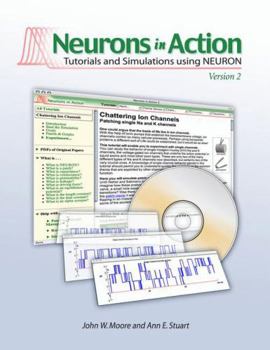 Paperback Neurons in Action 2: Tutorials and Simulations Using NEURON Book